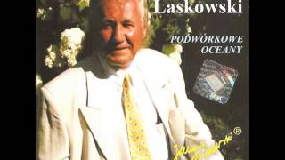 121  PODWÓRKOWE OCEANY  2005 rOfficial Audio  2013 r Autor Janusz Laskowski [upl. by Saw]