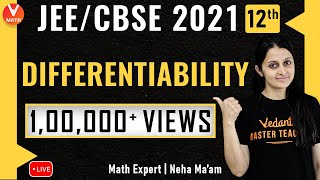 JEE Maths  Differentiability  Chapter 5 Maths Class 12  JEE Mains 2021NDA  Vedantu [upl. by Naehgem]