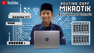 Tutorial Membuat Routing OSPF di Mikrotik INDONESIAN by  Hammad Zakaria [upl. by Severn]