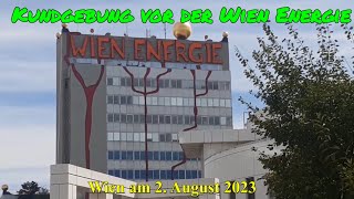 FAIRDENKENKUNDGEBUNG vor der WIEN ENERGIE am 2 August 2023 [upl. by Ecneitap868]