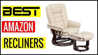 ✅ Best Recliners On Amazon In 2023 🏆 Top 5 Buyer’s Guide [upl. by Ahsikram]