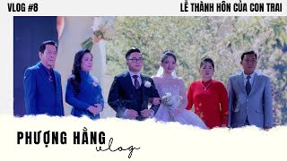 Cùng Phượng Hằng tham gia Lễ Thành Hôn của con trai nhé [upl. by Peer698]