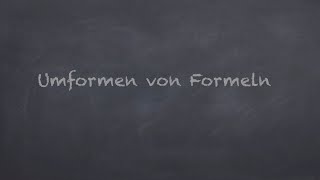 Umformen von Formeln [upl. by Renraw278]