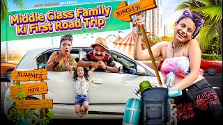 Middle Class Family Ki First Road Trip  Aditi Sharma [upl. by Lenes]