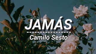 Jamás  Camilo Sesto Letra [upl. by Elias416]