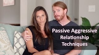 Passive Aggressive Relationship Techniques  Ultra Spiritual Life [upl. by Eitsyrhc]