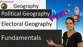 Electoral Geography Fundamentals of Geography [upl. by Durstin]