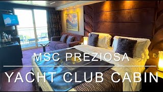 MSC Preziosa Yacht Club Deluxe Suite [upl. by Phebe684]