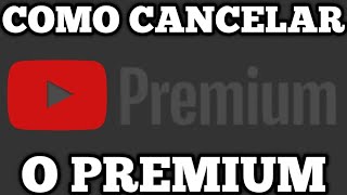 Como Cancelar Youtube Premium [upl. by Elena]