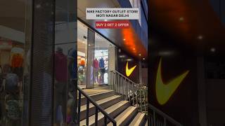 NIKE FACTORY OUTLET MOTI NAGAR DELHI  BUY 2 GET 2 😍 sneakersindia trending nike outletstore [upl. by Carolle]