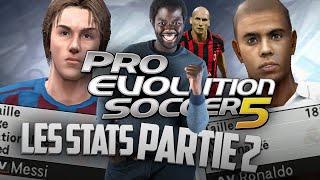 PES 5  LES STATS DES JOUEURS  PARTIE 2 [upl. by Couchman]