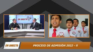 🔴IESTPFFAA  Proceso de Admisión 2022 – II 🇵🇪 CONTRALMIRANTE MGP RAFAEL CALIZAYA PORTALendirecto [upl. by Aicile]