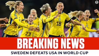 2023 FIFA Women’s World Cup Sweden DEFEATS USA In Penalty Kicks  FULL GAME RECAP  CBS Sports [upl. by Herrmann]