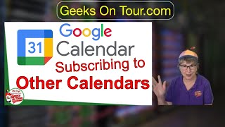 Google Calendar  Subscribing to Other Calendars [upl. by Munsey]