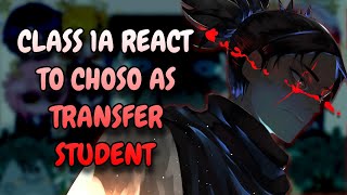 Class 1A React To Choso As Transfer Student  MHA  Gacha Club [upl. by Ahsiuqel]