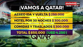 Qatar 2022 ¿Cuánto cuesta ir al mundial [upl. by Raffin472]