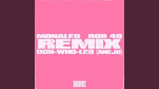 Don Who Leo Añejo Remix [upl. by Adonis]