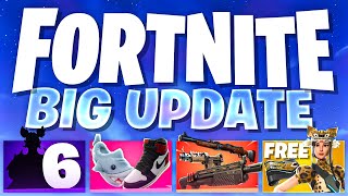 Fortnite HUGE Update v3210 amp What to Expect Chapter 6 Skin FREE Skin ICON Emotes amp More [upl. by Borgeson]