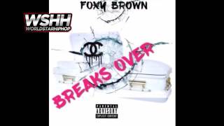 Foxy Brown  Breaks Over  Remy Ma Diss [upl. by Helga189]