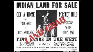 INDIAN LAND FOR SALE  Huge Land Grab By The US Government [upl. by Loveridge605]