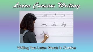 Two Letter Words For Children  Writing Two Letter Words in Cursive  Two Letter Words For Toddlers [upl. by Sairacaz]