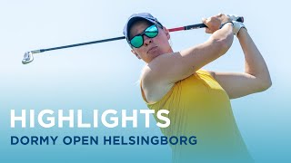 Highlights  2024 Dormy Open Helsingborg [upl. by Aniteb196]