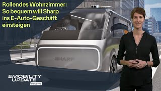 So will Sharp mit dem LDK ins eMobilityGeschäft einsteigen  eMobility Update [upl. by Liban]