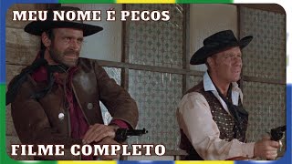 Meu Nome é Pecos  Faroeste  Filme completo em português [upl. by Aikkin]