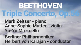 BEETHOVEN Triple Concerto Zeltser Mutter Ma  Karajan [upl. by Alyakam526]