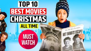 Top 10 Movies To Watch on Christmas of All Time [upl. by Irami886]