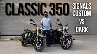 New Classic 350 Signals Custom vs Dark  Most Demanding Variants  Motorxone [upl. by Ajnek]