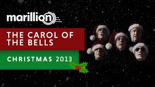 Marillion  The Carol Of The Bells  Christmas 2013 [upl. by Suilenrac]