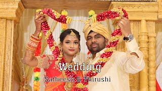 Satheesh amp Thirushi Wedding Highlights 2024  Sunflashmedia Rakavan uk  Hindu Tamil Wedding [upl. by Silbahc]