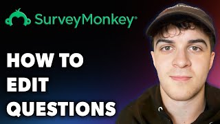 How to Edit Surveymonkey Questions Full 2024 Guide [upl. by Areht624]