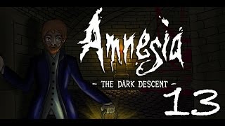 Amnesia  The Dark Descent ft Aevynne Chiib and Trish Part 13 [upl. by Kjersti]