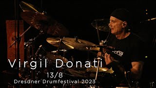 Virgil Donati  138 Dresden Drumfestival 2023 [upl. by Zilef290]