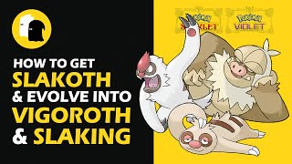 How to Get SLAKOTH amp Evolve Into VIGOROTH amp SLAKING Pokemon Scarlet and Violet [upl. by Aytak360]