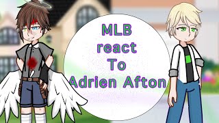 MLB react to Adrien aftonattentionwas a WIP [upl. by Song]