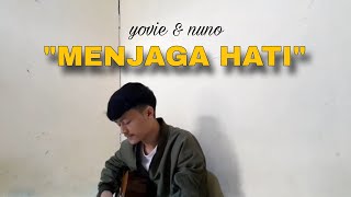 MENJAGA HATI  YOVIE amp NUNO cover by Rifal Rahmawan [upl. by Eada]