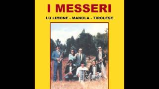 I Messeri  Tirolese [upl. by Ailiec]