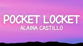 Alaina Castillo  pocket locket Lyrics [upl. by Lisetta]