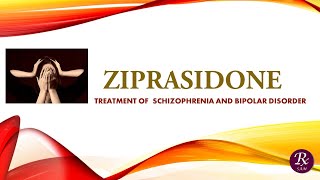 ziprasidone [upl. by Dnalyram]