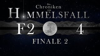 Die Chroniken von Himmelsfall FINALE2 4 [upl. by Nonna743]