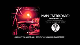 Man Overboard  Five Girls Pizza Official Audio [upl. by Arua]