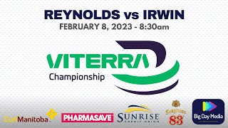 REYNOLDS vs IRWIN  2023 Viterra Championship  830am [upl. by Kiersten952]