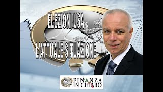 ELEZIONI USA – L’ATTUALE SITUAZIONE [upl. by Dorin]