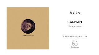 Caspian  Akiko [upl. by Trinity]