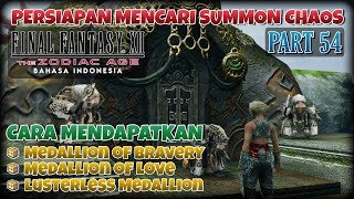 Part 54 Cara dapatkan Medallion menuju Summon Chaos FINAL FANTASY Ⅻ THE ZODIAC AGE Bahasa Indonesia [upl. by Atikim953]