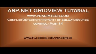 ConflictDetection property of SqlDataSource control  Part 14 [upl. by Saw]