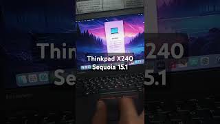 Thinkpad X240 MacOS Sequioa 151 via OCLP [upl. by Danczyk]